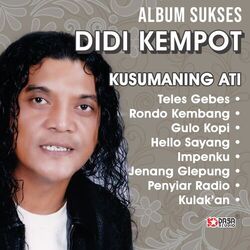Cover of Album Sukses Didi Kempot - Kusumaning Ati
