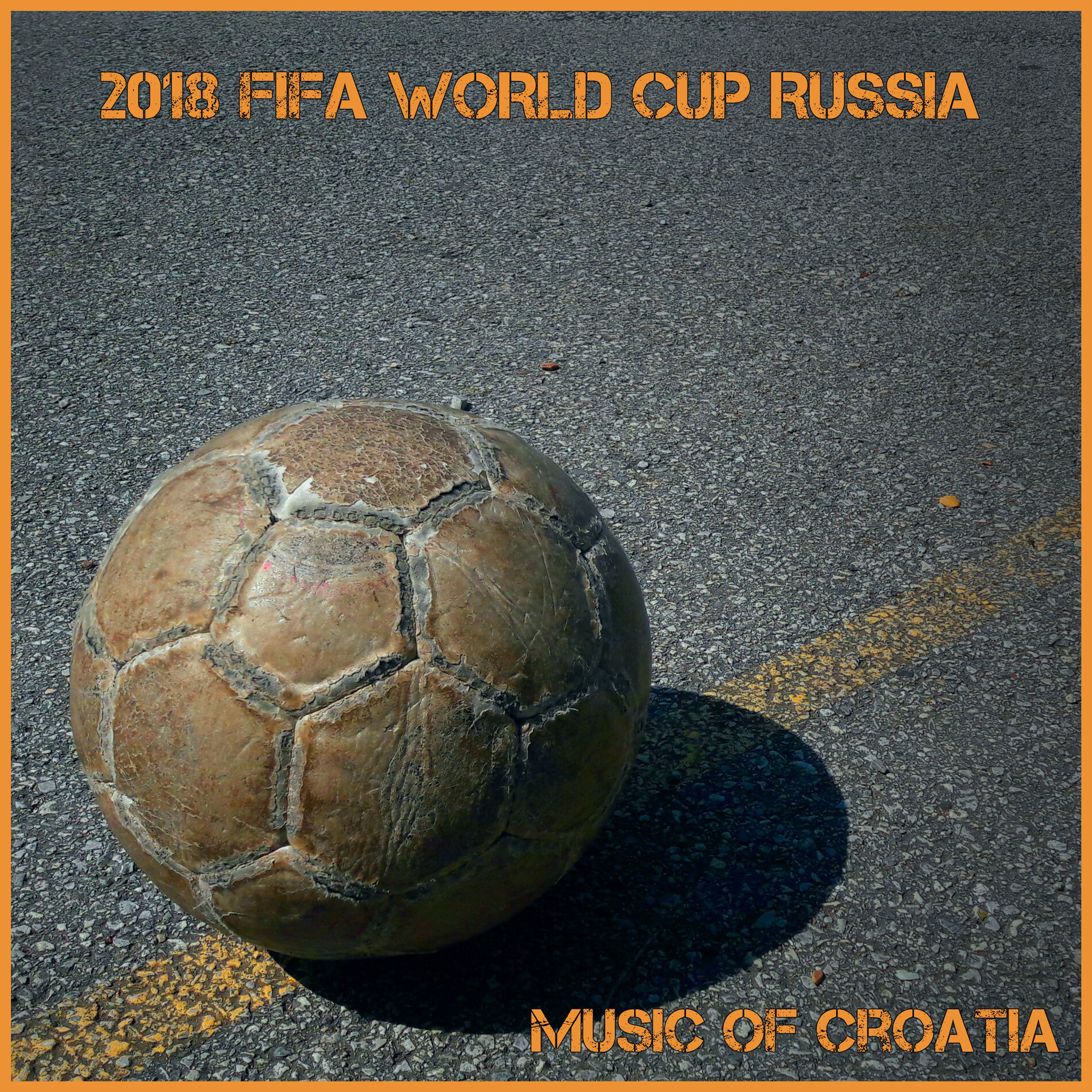 Album cover of MUSIC OF CROATIA: 2018 FIFA WORLD CUP RUSSIA