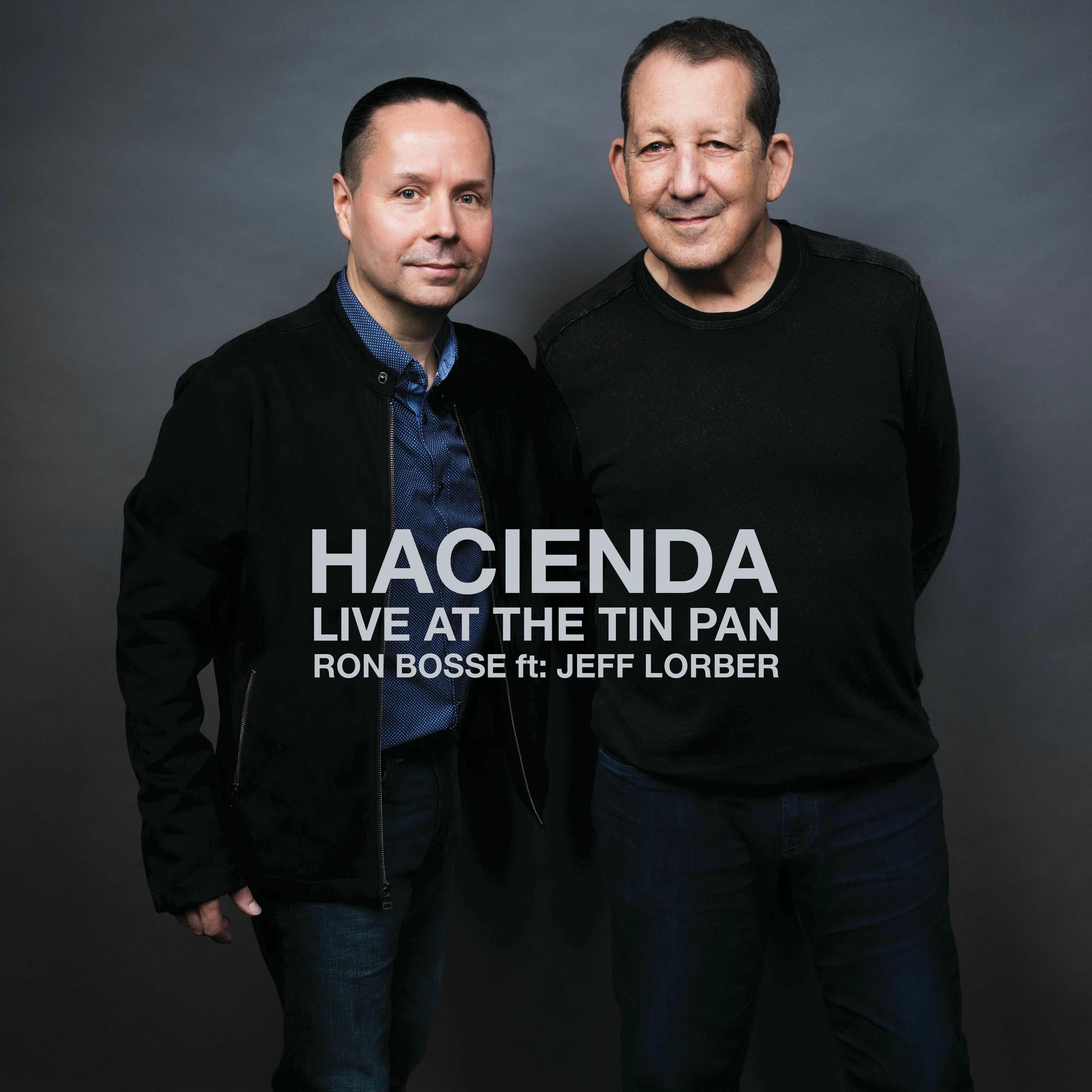 Album cover of Hacienda (LIVE at the Tin Pan) (feat. Jeff Lorber) [Live]