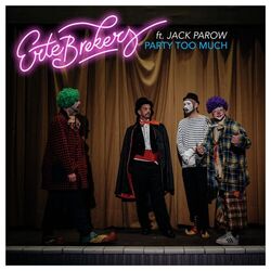 Party Too Much (feat. Jack Parow)