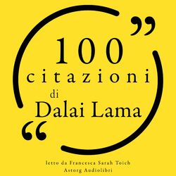 Cover of 100 citazioni Dalai Lama (Le 100 citazioni di...)