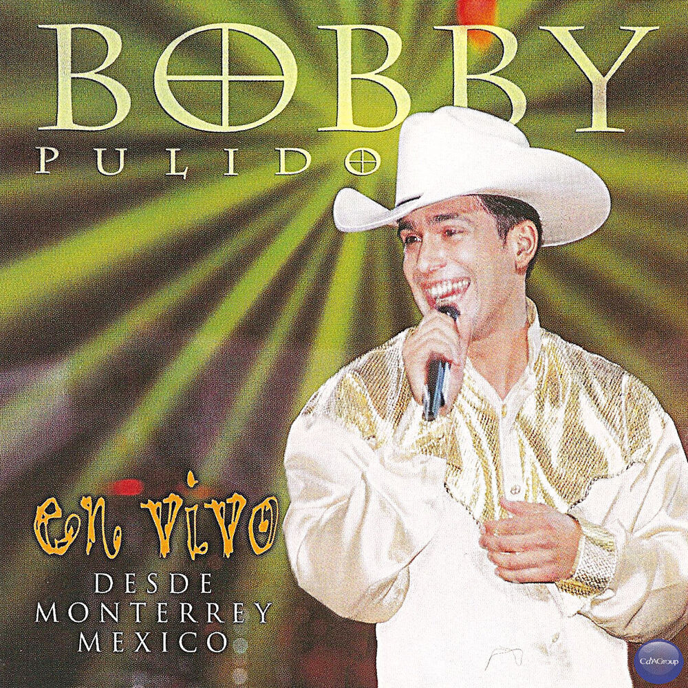Picture of Bobby Pulido en Vivo... Desde Monterrey, México