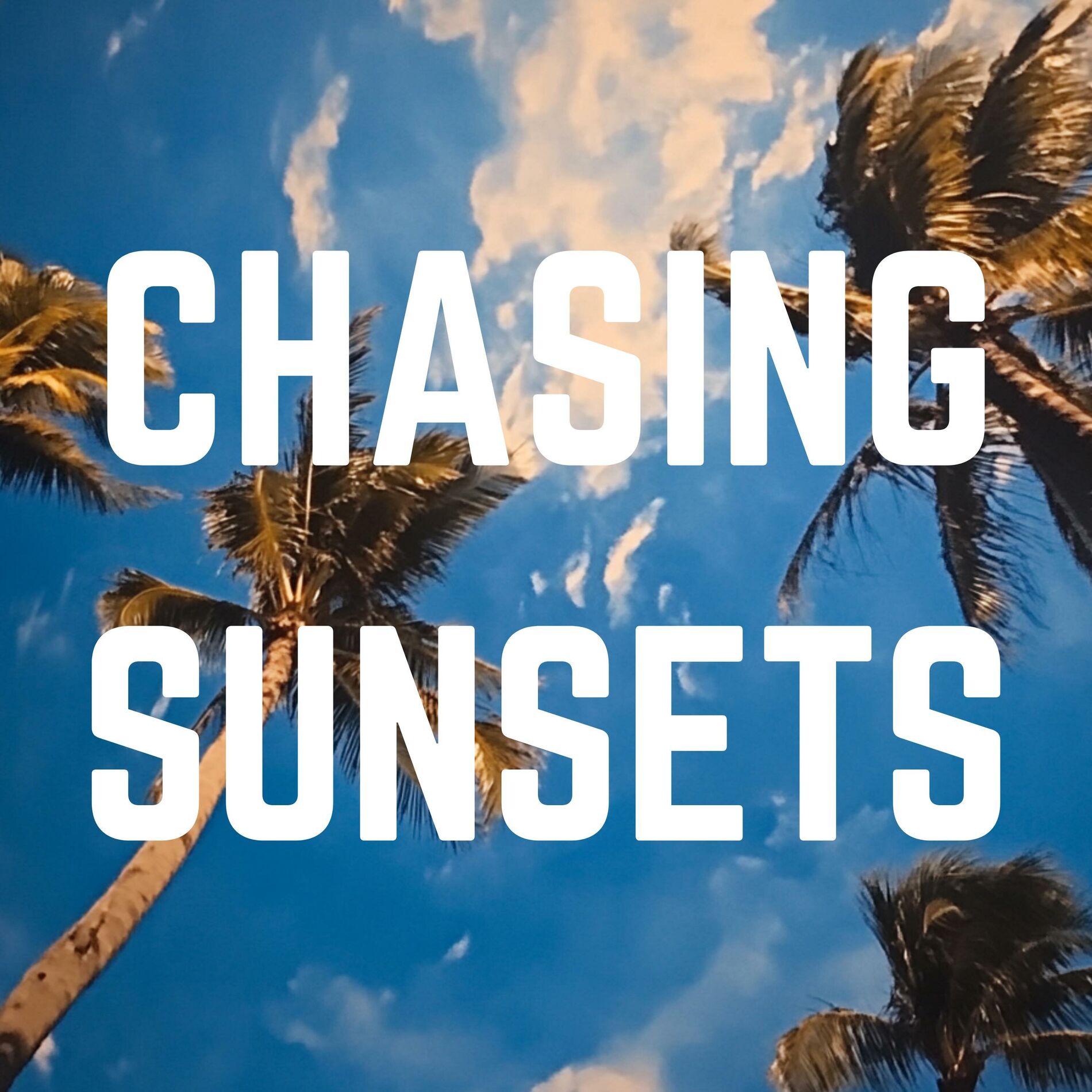 Album cover of Chasing Sunsets (feat. Yaz)