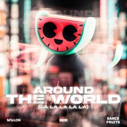 Cover of Around the World (La La La La La)