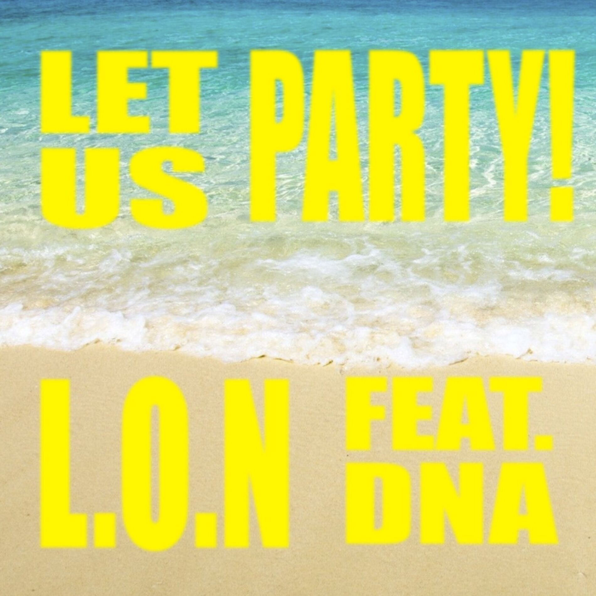 Album cover of LET US PARTY!