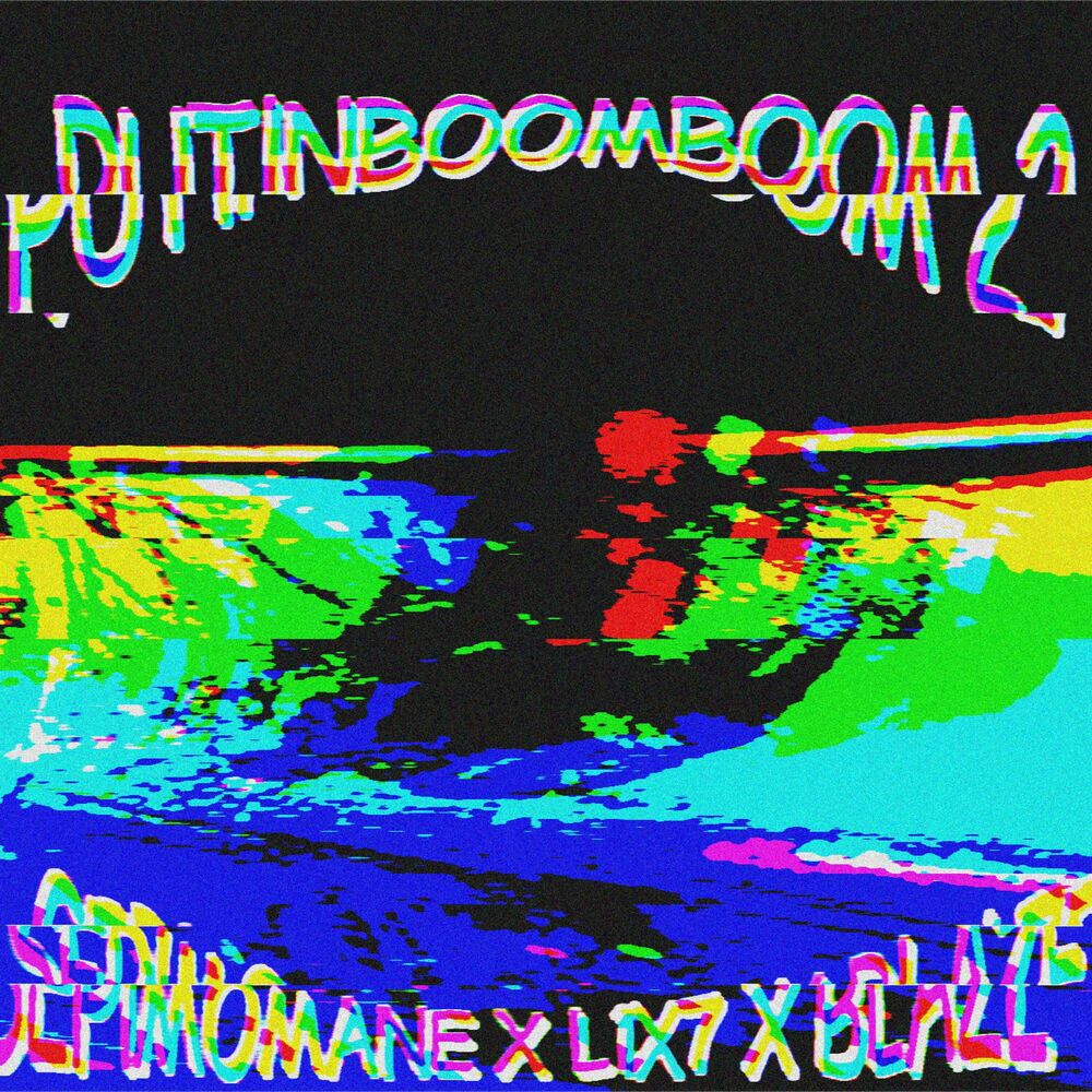 Picture of PUTINBOOMBOOM 2 (feat. L1X7 & BLAZE)