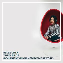 Cover of Three Birds (Bon Meditative Rework)