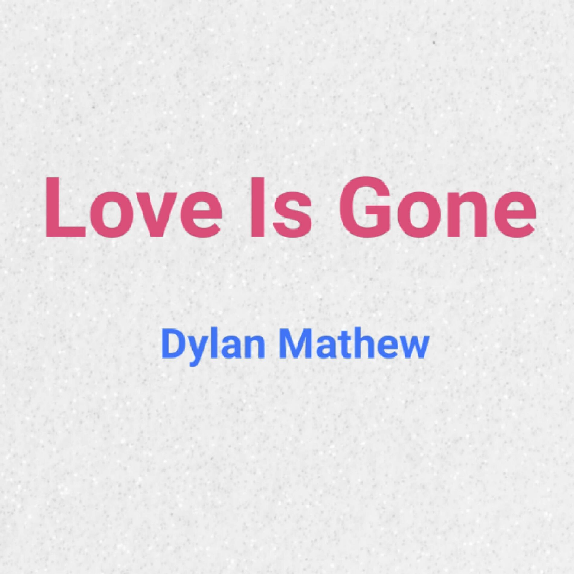 Album cover of Love Is Gone