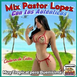 Cover of Muy Tropical, pero Buenisima: Morenita / Para que Goces / Pal Cumbión / Maracaibo (Mix)