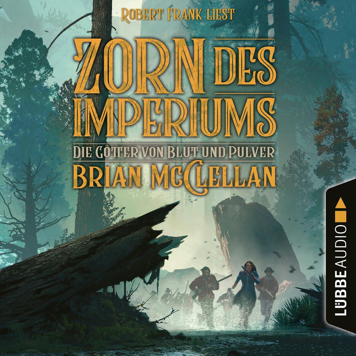 Album cover of Zorn des Imperiums - Die Götter von Blut und Pulver, Teil 2 (Ungekürzt)