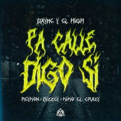 Cover of Pa Calle Digo si