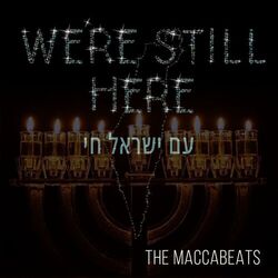 Cover of We're Still Here (Am Yisrael Chai)