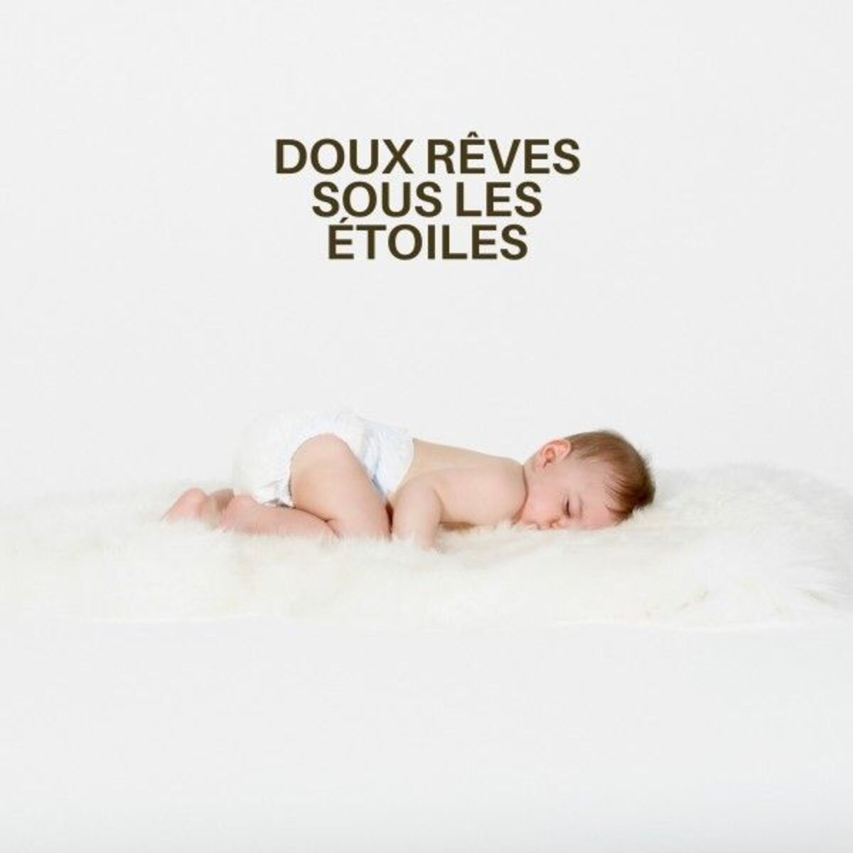 Album cover of Doux Rêves sous les Étoiles
