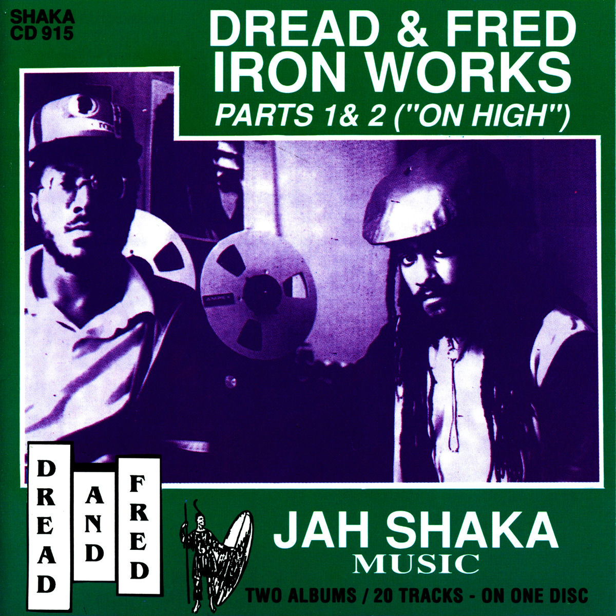 Dread And Fred - Iron Works, Pt. 3: African Chant | Deezer