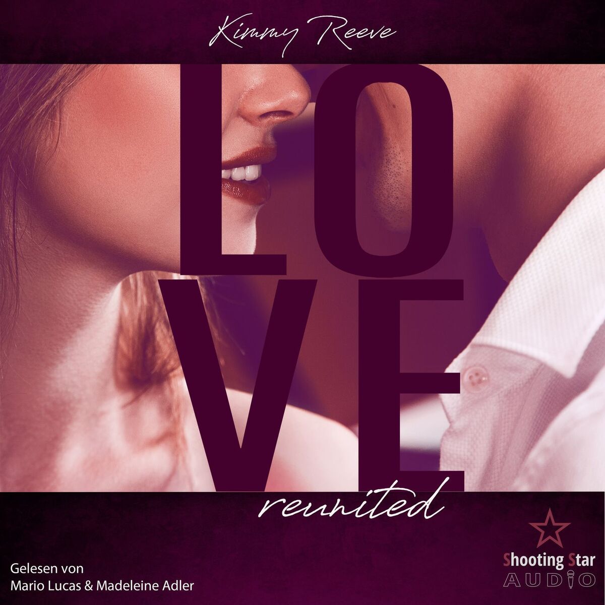 Album cover of Love: reunited - LOVE, Band 4 (ungekürzt)
