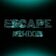 Escape