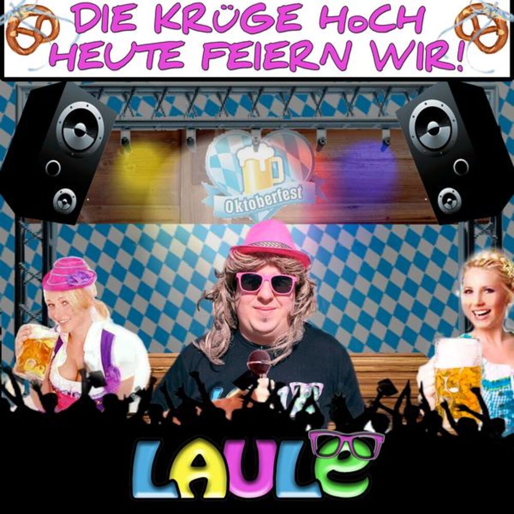 Picture of Die Krüge hoch heute feiern wir! (Original Version Skutnikproductions/Deejaytime)