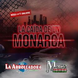 Cover of La Caída De Un Monarca