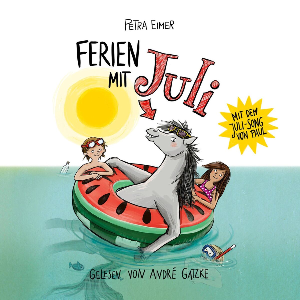Album cover of Ferien mit Juli - Juli-Reihe, Teil 3 (Ungekürzt)