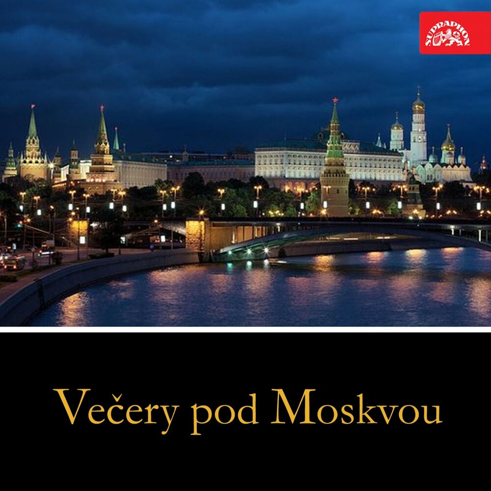 Picture of Večery Pod Moskvou (29 Sovětských A Ruských Lidových Písní)