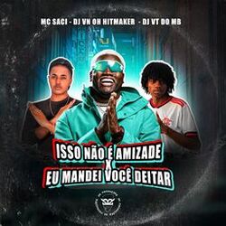 Cover of Isso Não É Amizade X Eu Mandei Você Deitar