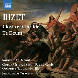 Cover of Bizet: Clovis et Clotilde - Te Deum