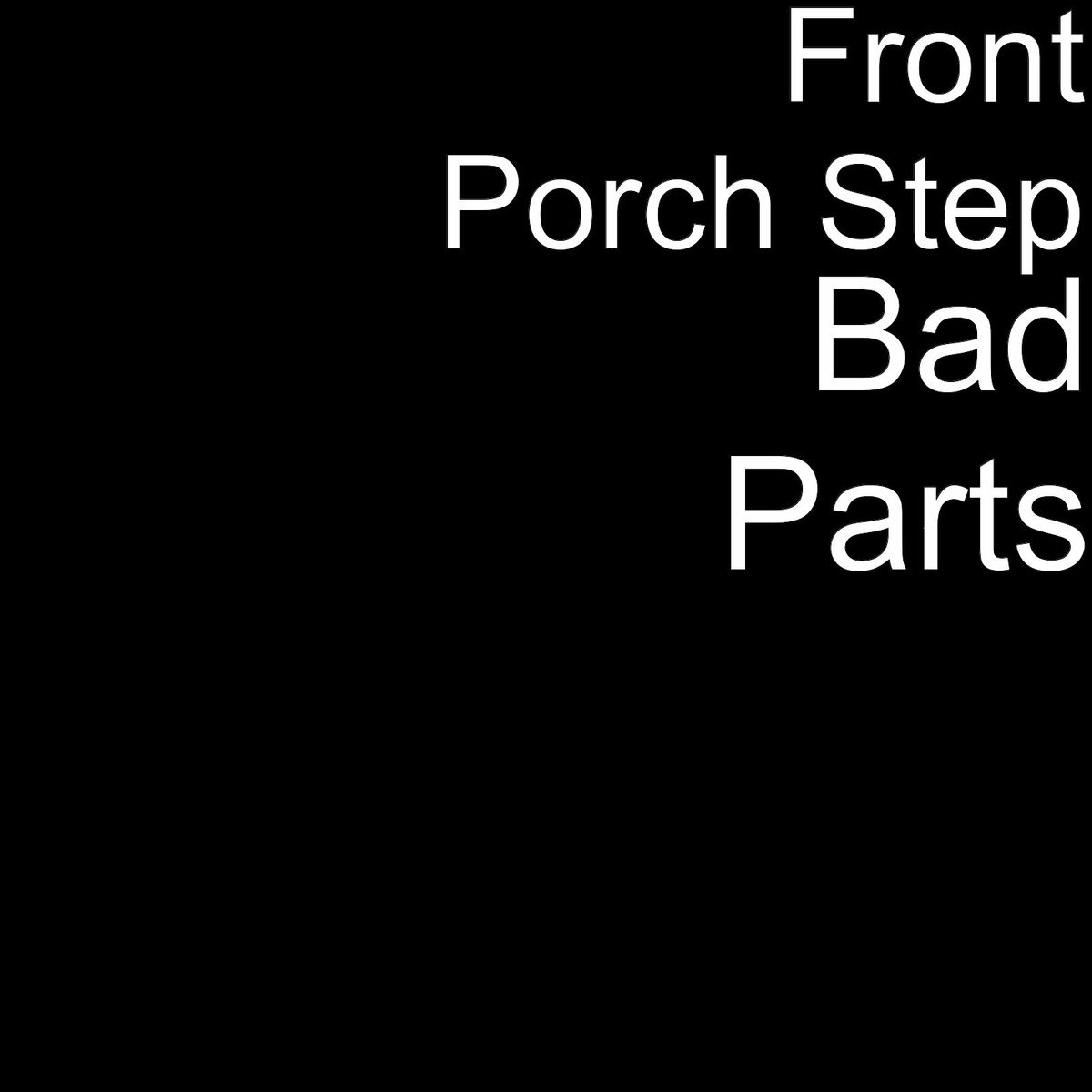 Album cover of Bad Parts