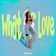 What Is Love