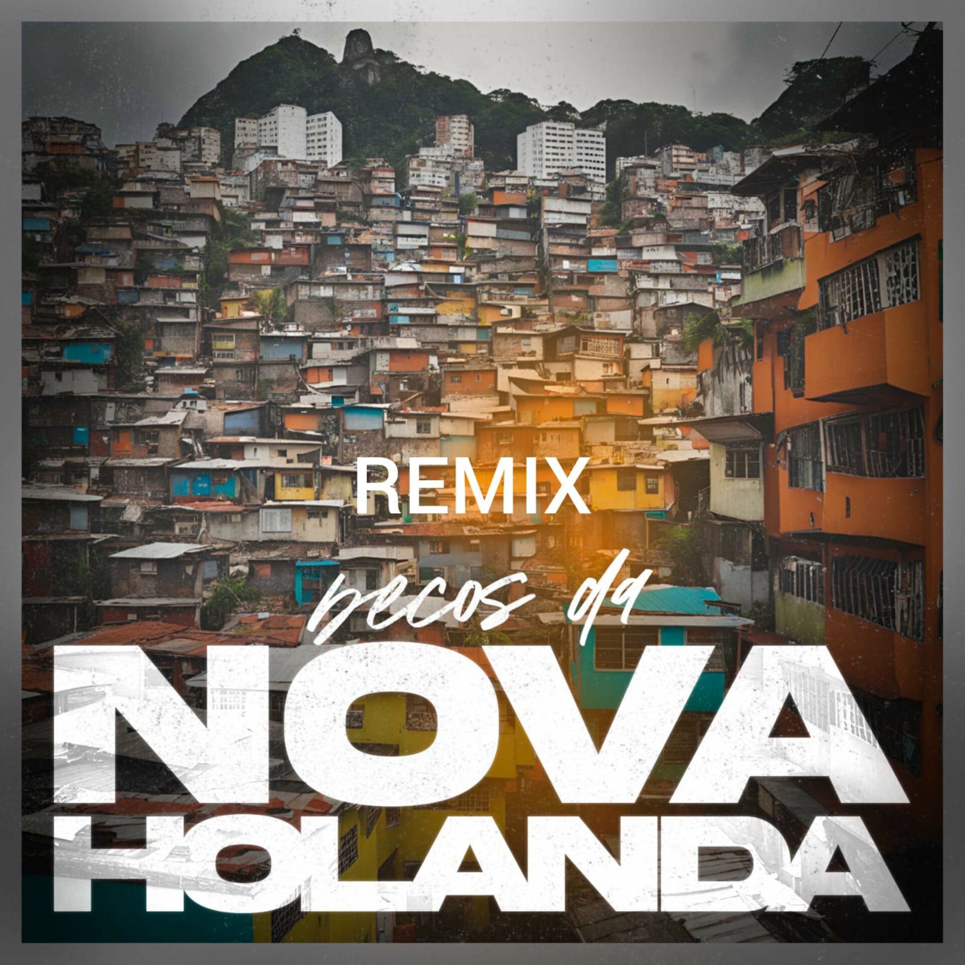 Album cover of Becos Da Nova Holanda Remix