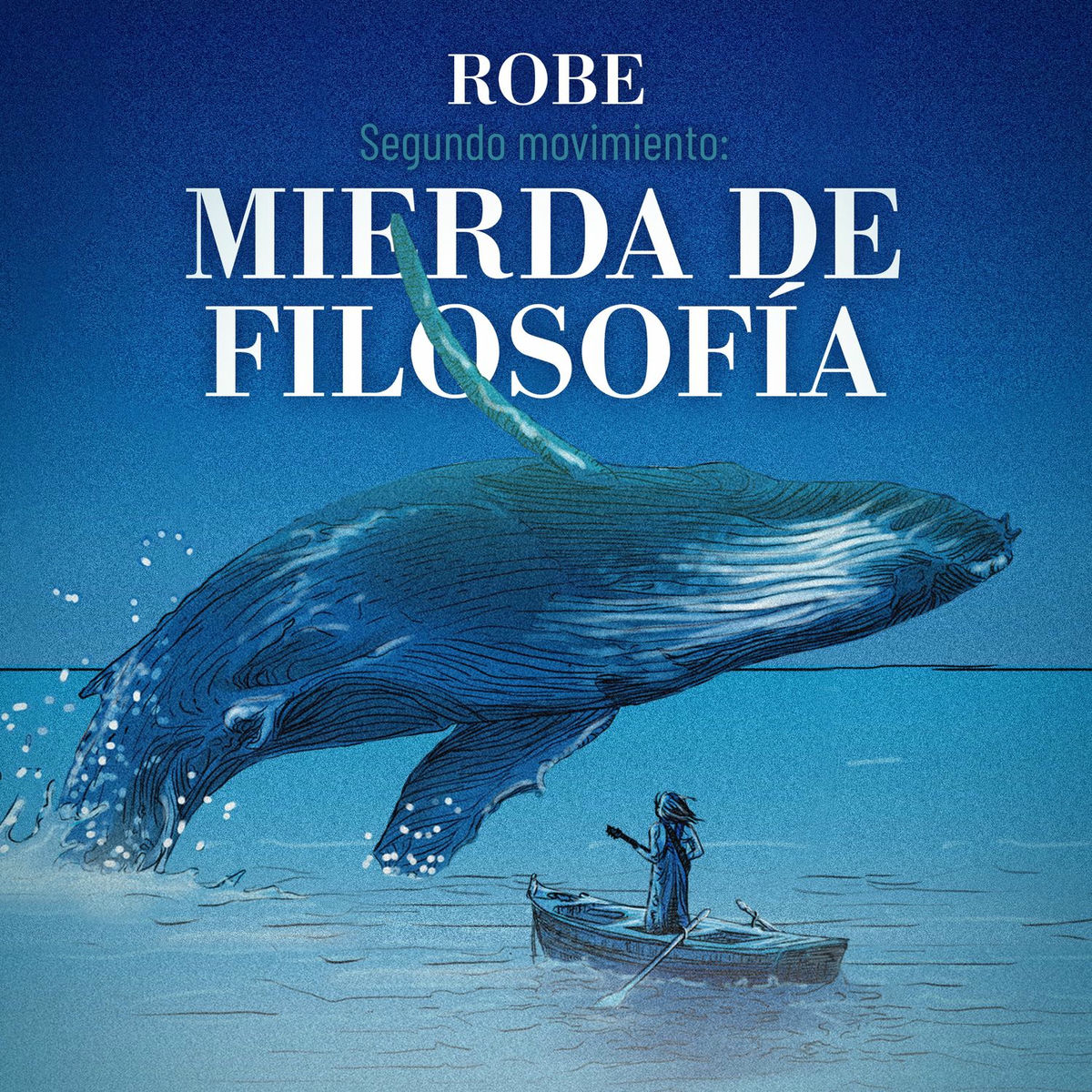 Album cover of Segundo movimiento: Mierda de filosofía