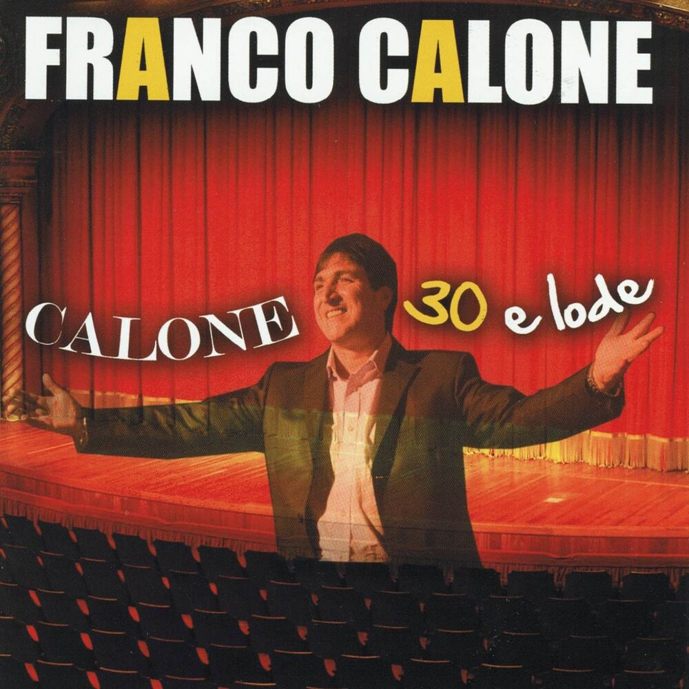 Picture of Calone 30 e lode (Best Classic Neapolitan Songs Live)