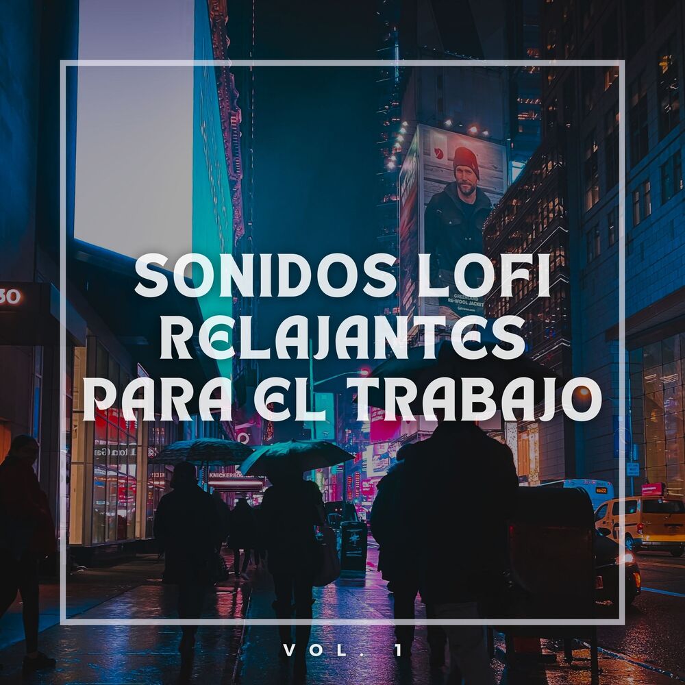 Picture of Sonidos Lofi Relajantes para el Trabajo Vol. 1
