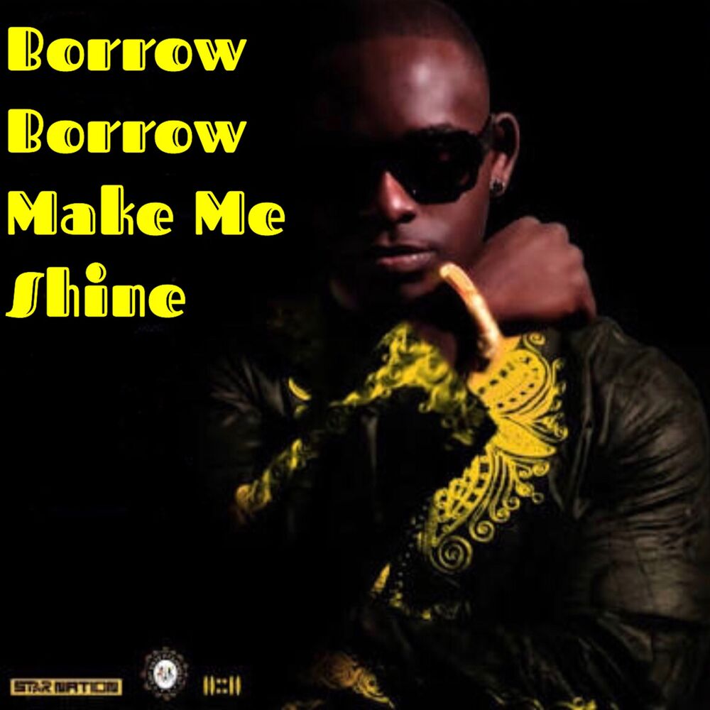 Picture of Borrow Borrrow Make Me Shine