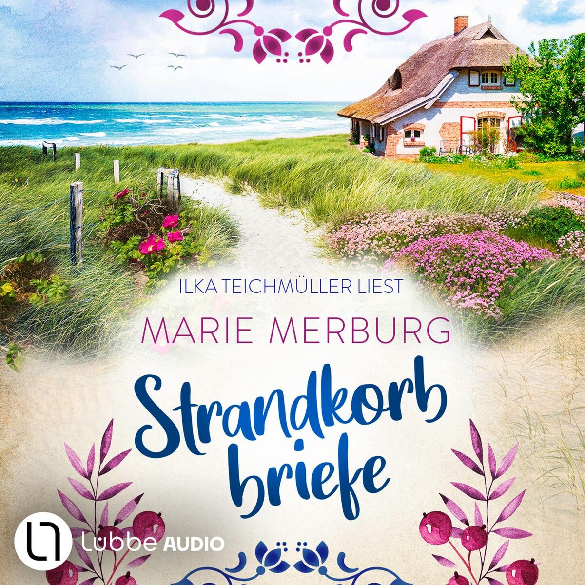 Album cover of Strandkorbbriefe - Nordsee-Reihe, Teil 2 (Ungekürzt)