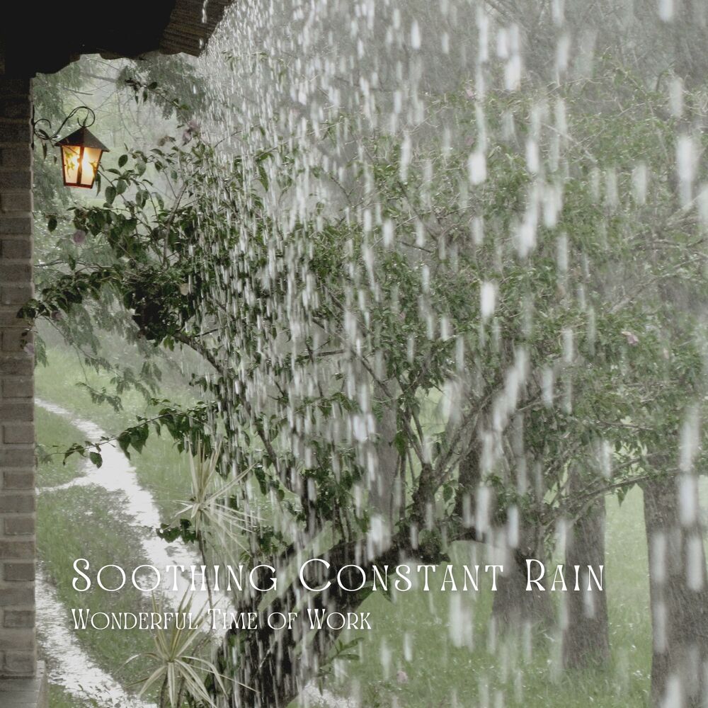 Picture of Soothing Constant Rain: Wonderful Time of Work