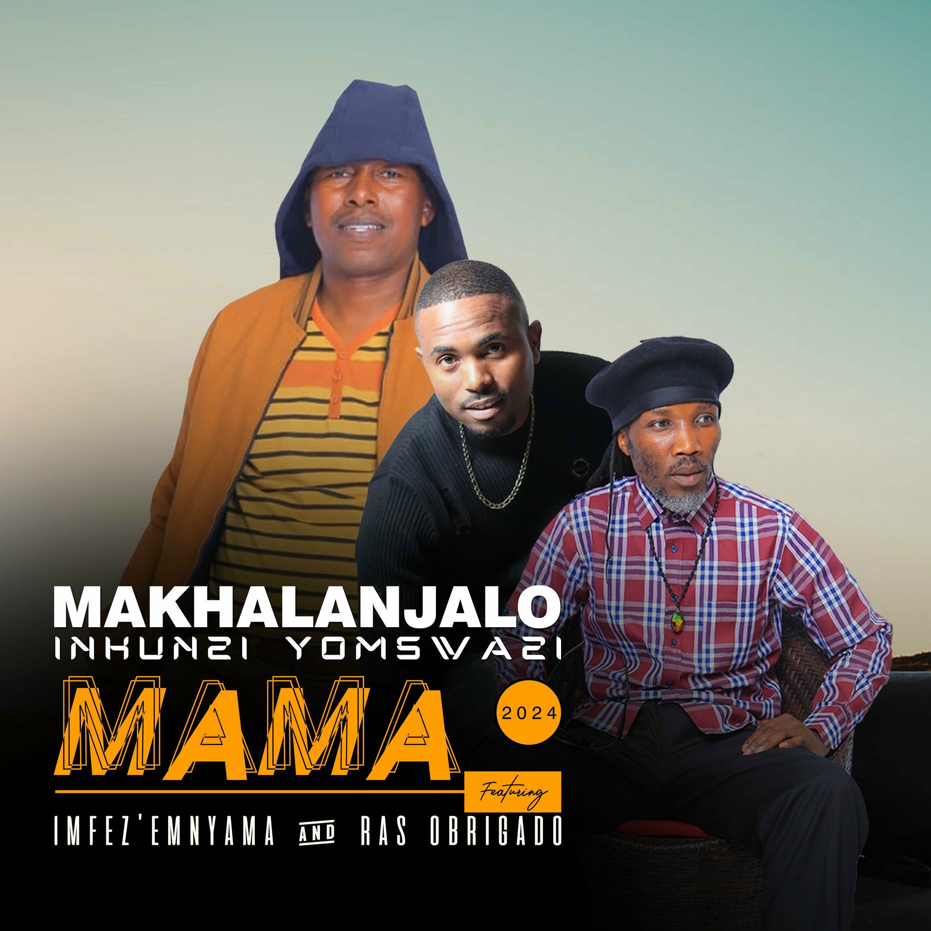 MAKHALANJALO INKUNZI YOMSWAZI - MAMA (feat. Imfez'emnyama & Ras