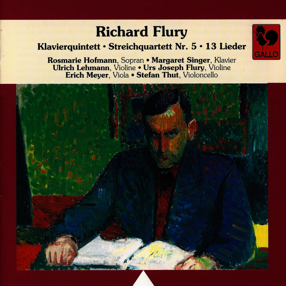 Picture of Richard Flury: Piano Quintet – String Quartet No. 5 – 13 Songs