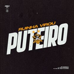 Cover of Ruinha Virou Puteiro (feat. DJ Guina)