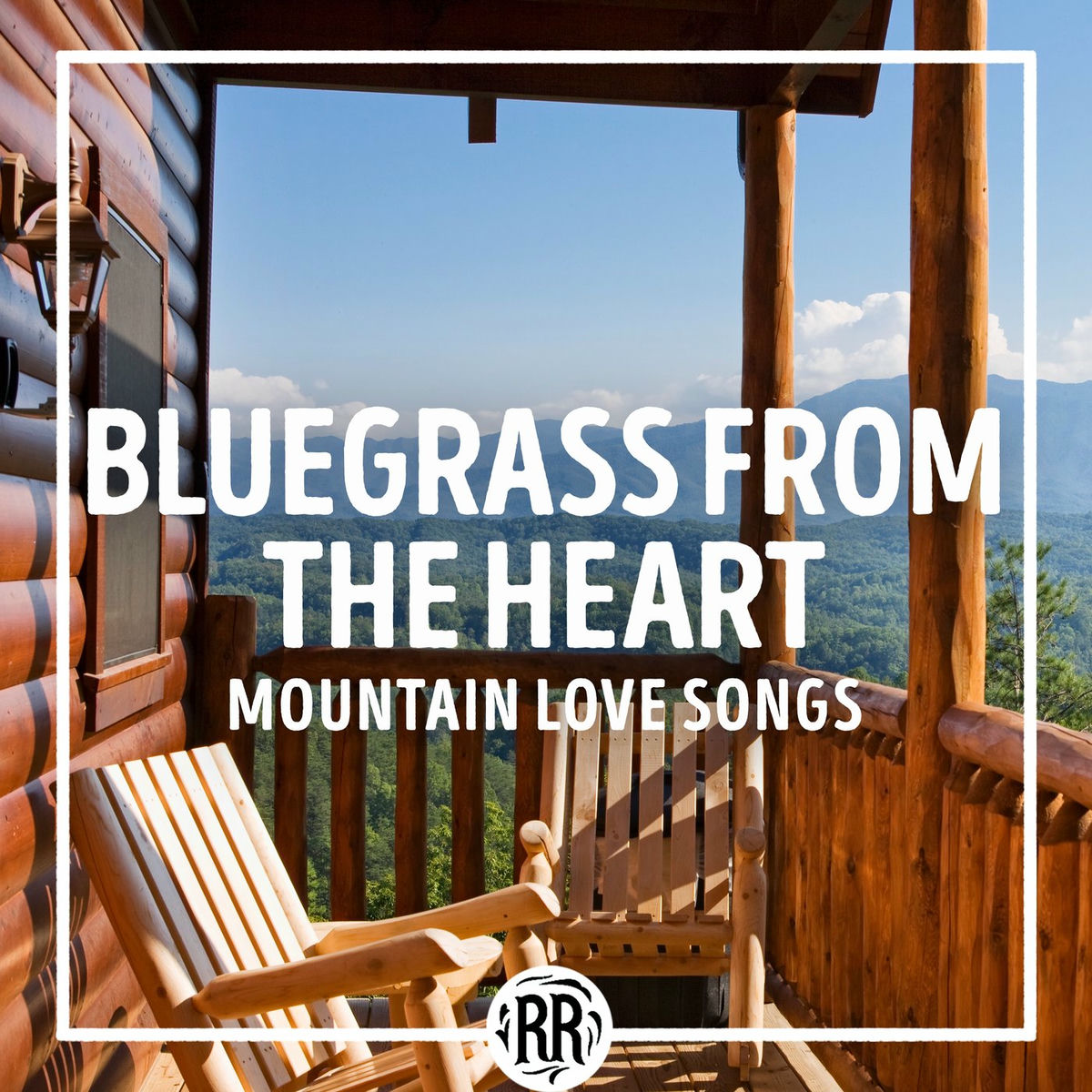 Album cover of Bluegrass from the Heart: Mountain Love Songs