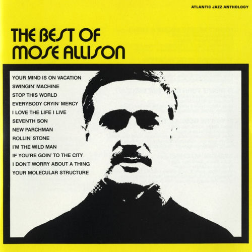 Mose Allison - The Best Of Mose Allison | Deezer