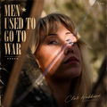 Men Used to Go to War