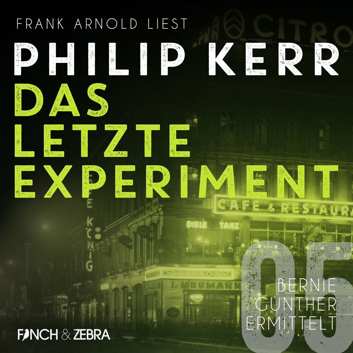 Album cover of Das letzte Experiment - Bernie Gunther ermittelt, Band 5 (ungekürzte Lesung)