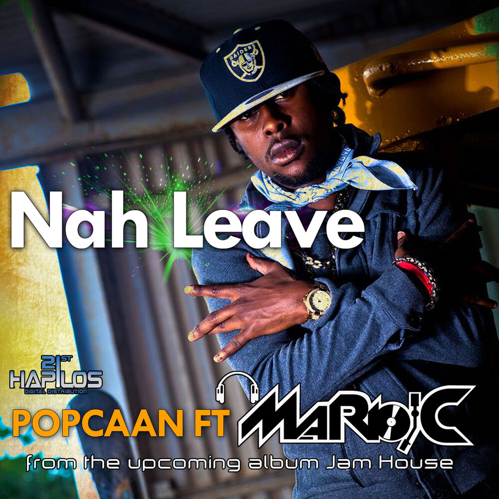 Picture of Nah Leave (feat. Mario C) - Single