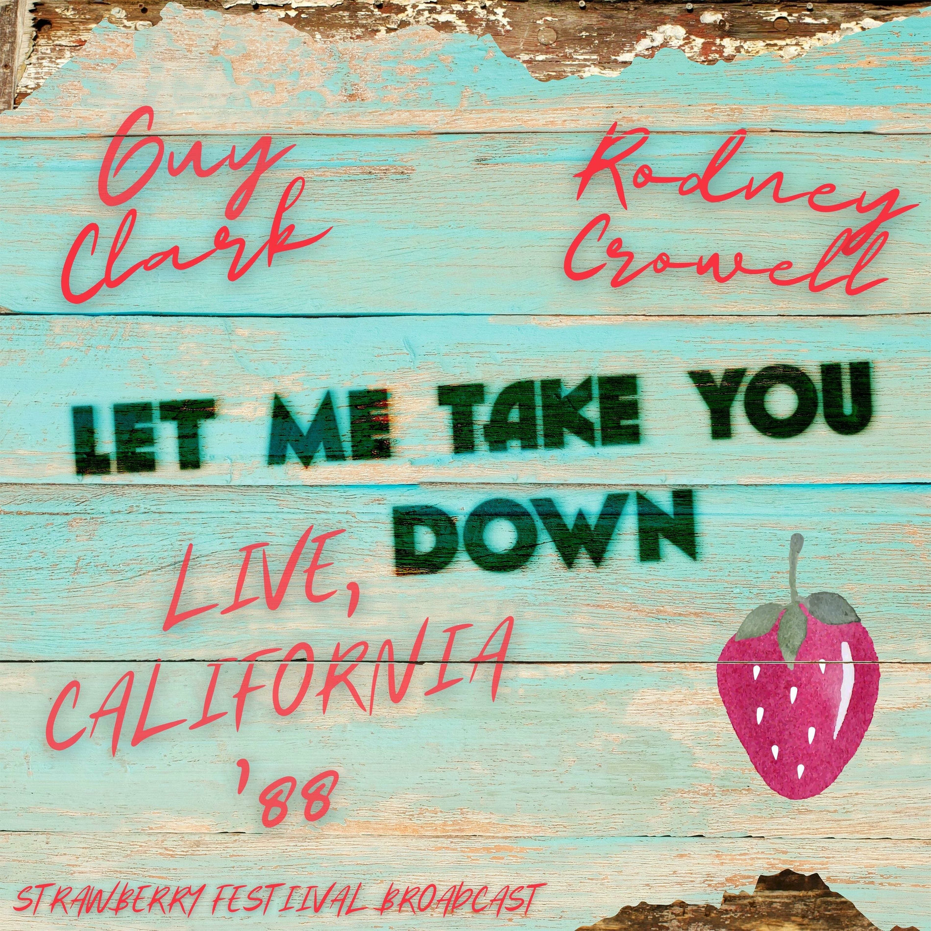 Album cover of Let Me Take You Down (Live California '88)