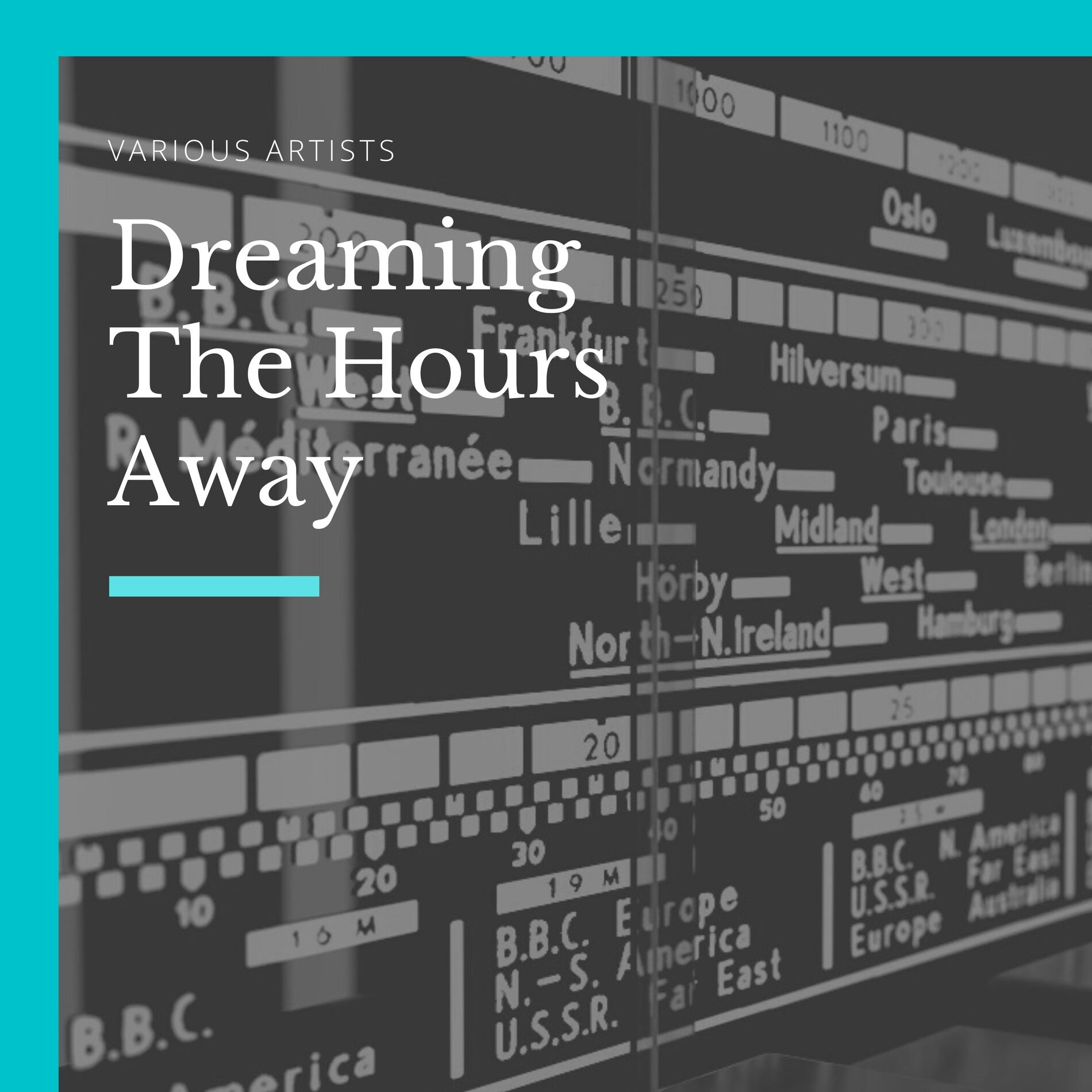 Album cover of Dreaming The Hours Away