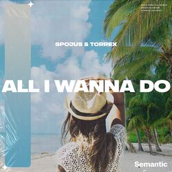Cover of All I Wanna Do