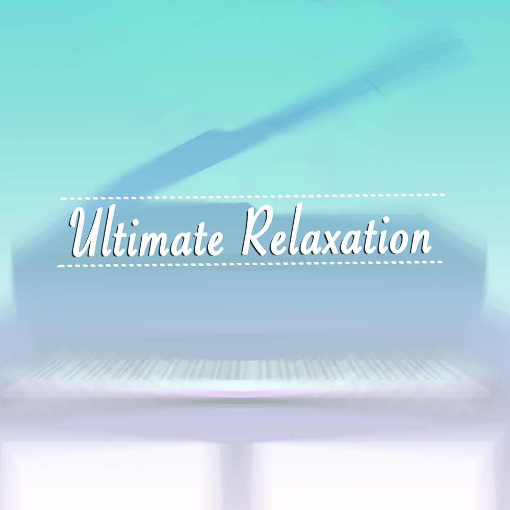 Picture of Ultimate Relaxation