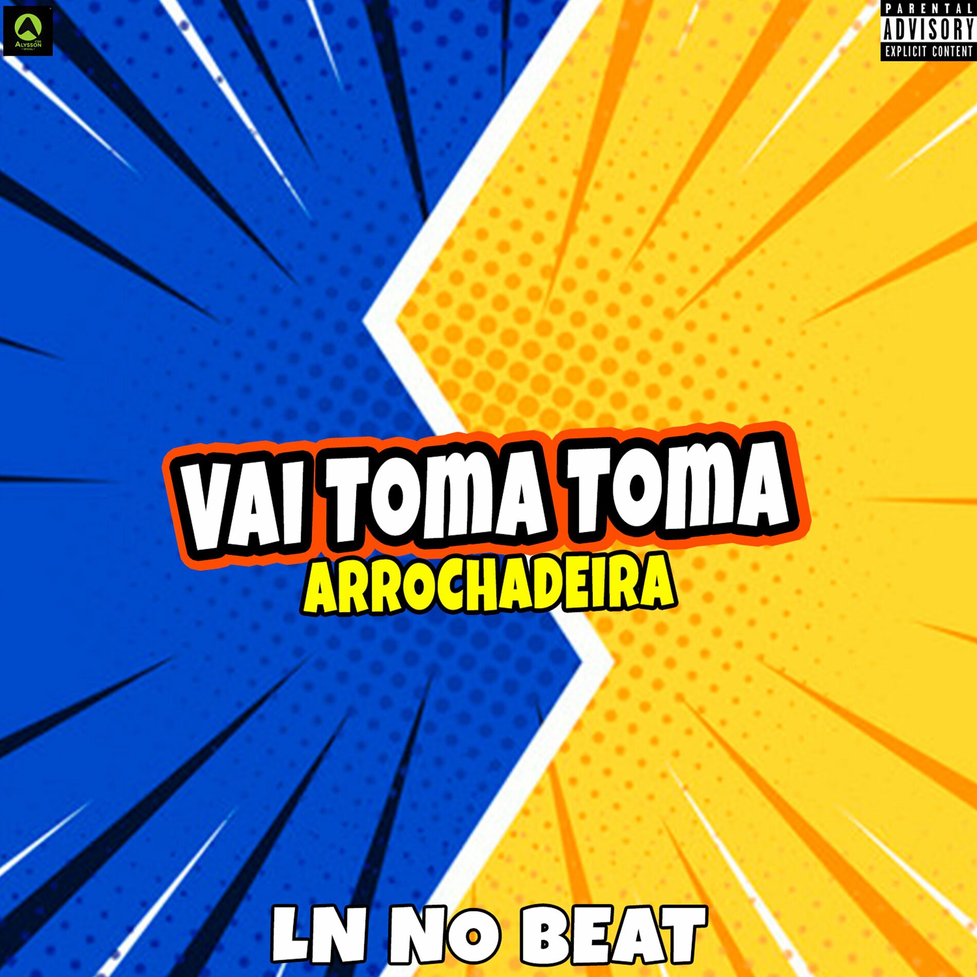 Album cover of Vai Toma Toma - Arrochadeira