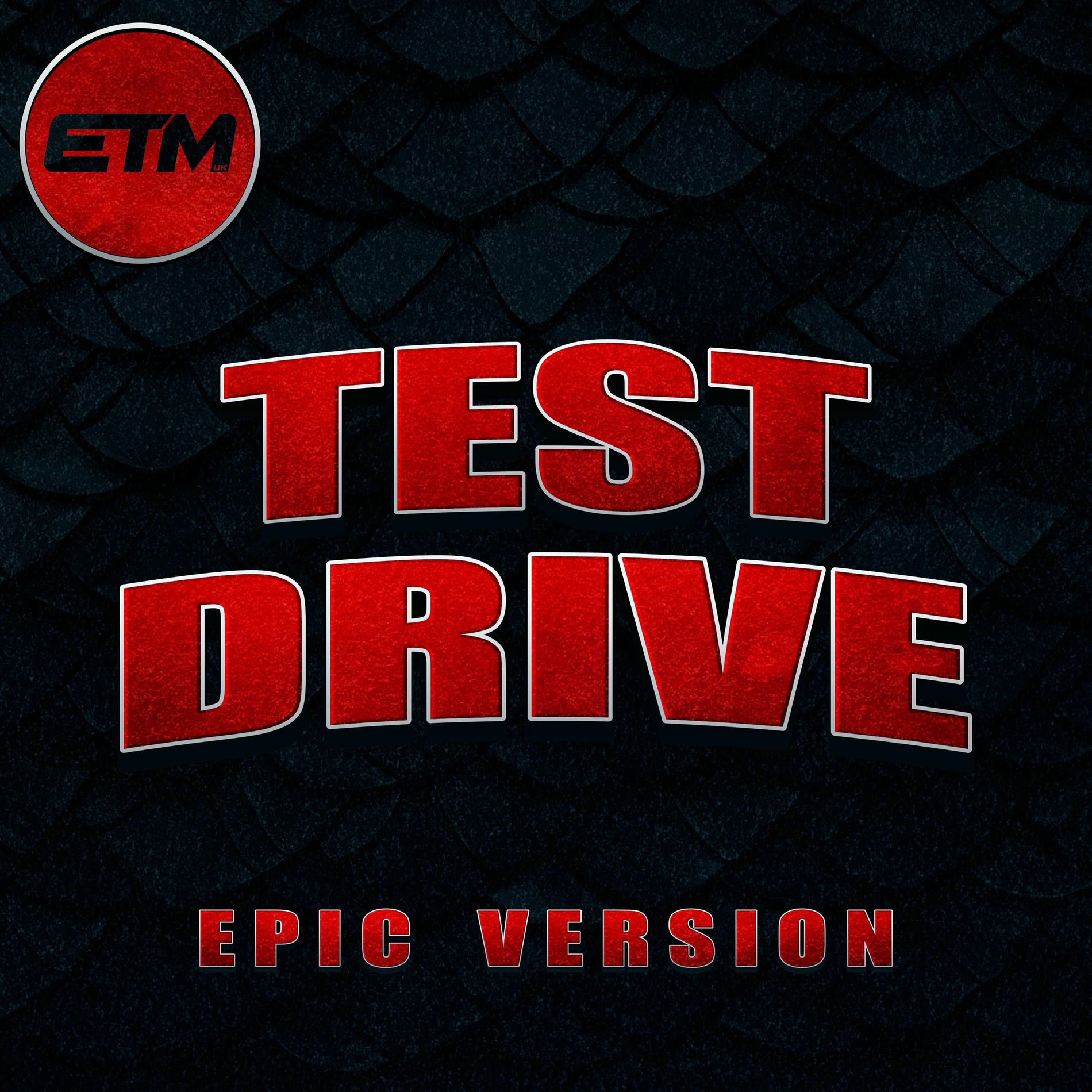 Album cover of Test Drive (Epic Version)