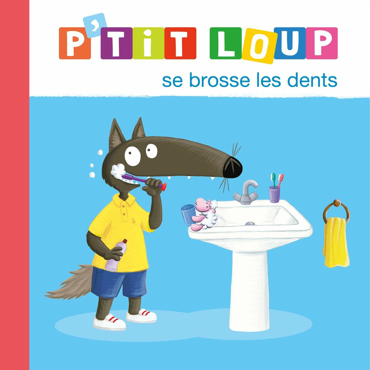 Album picture of P'tit Loup se brosse les dents